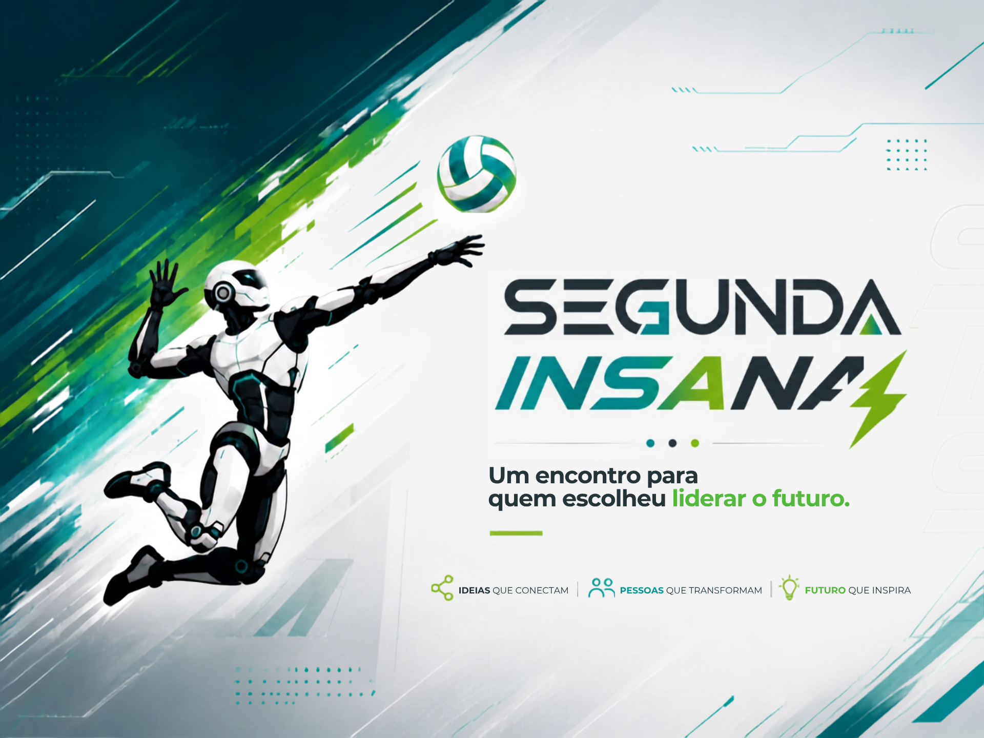 Segunda Insana — Um encontro para quem escolheu liderar o futuro